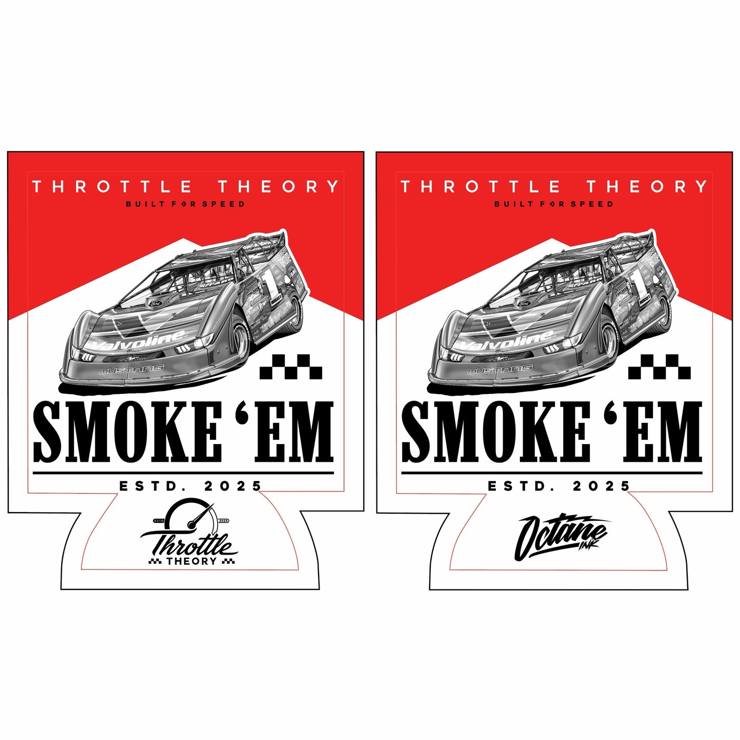 2026 - THROTTLE THEORY "SMOKE EM" COOZIE (AWAITING RESTOCK)!